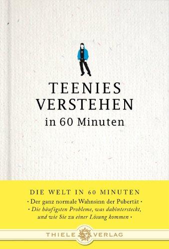 Teenies verstehen in 60 Minuten