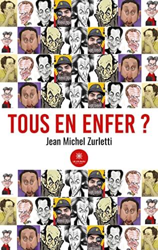 Tous en enfer ?