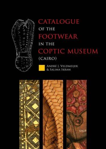 Catalogue of the footwear in the Coptic Museum (Cairo)