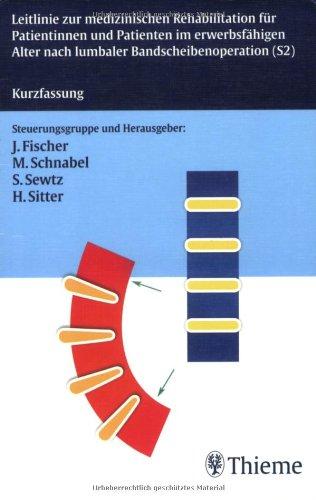 Leitlinie zur medizinischen Rehabilitation für Patientinnen und Patienten im erwerbsfähigen Alter nach lumbaler Bandsche