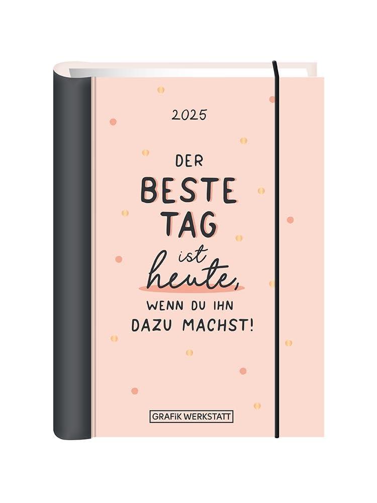 Terminplaner 2025 Der beste Tag: Terminplaner Hardcover