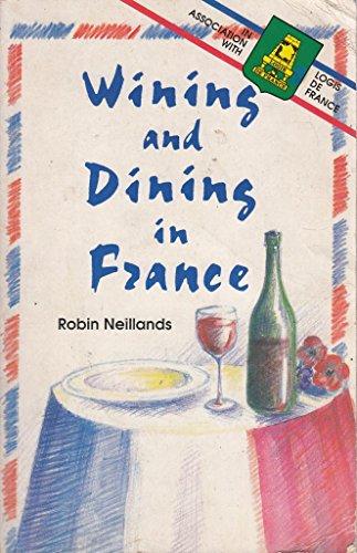 Guide to Wining and Dining in France