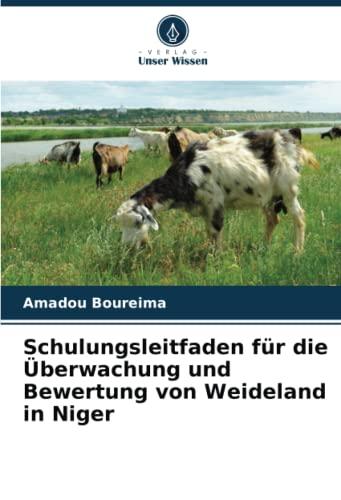 Schulungsleitfaden für die Überwachung und Bewertung von Weideland in Niger