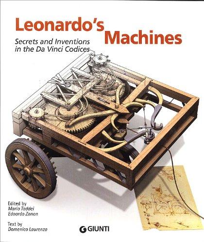 Leonardo's Machines. Secrets and Inventions in the Da Vinci Codices