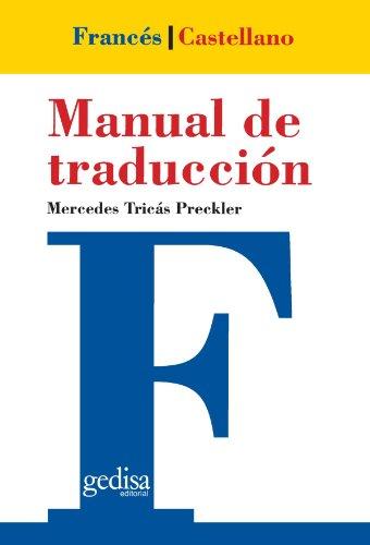 Manual De Traduccion Frances-Castellano (Manuales de Traduccion)