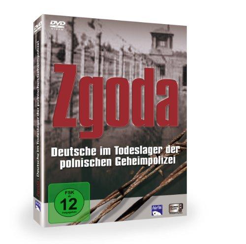 Zgoda - Deutsche im Todeslager der polnischen Geheimpolizei