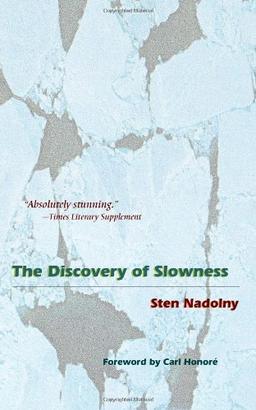 The Discovery of Slowness