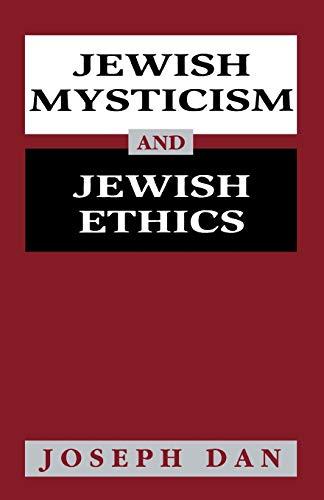 Jewish Mysticism and Jewish Ethics