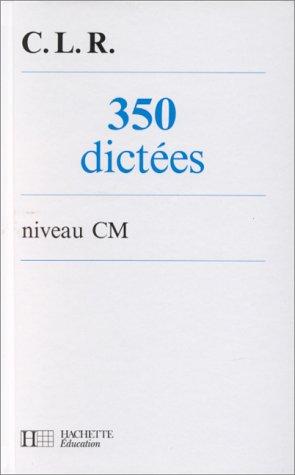 350 dictées niveau CM