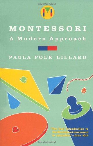 Montessori: A Modern Approach