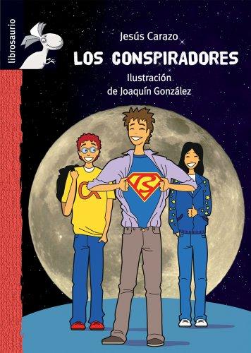 Los conspiradores (Librosaurio / Bookosaurus)