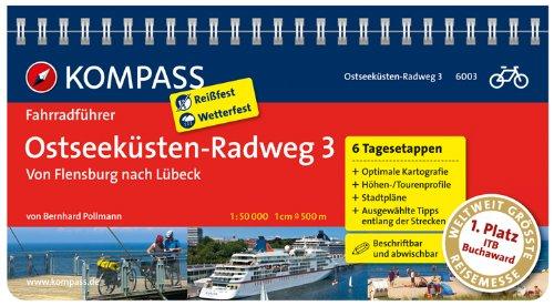 Ostseeküstenradweg 3, Von Flensburg nach Lübeck: Fahrradführer mit Top-Routenkarten im optimalen Maßstab