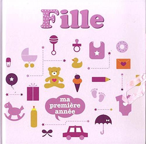 Fille : ma première année