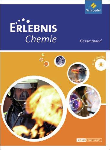 Erlebnis Chemie - Ausgabe 2013 für Oberschulen in Niedersachsen: Gesamtband