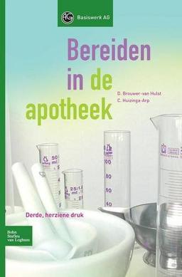 Bereiden in de Apotheek (Basiswerk AG)