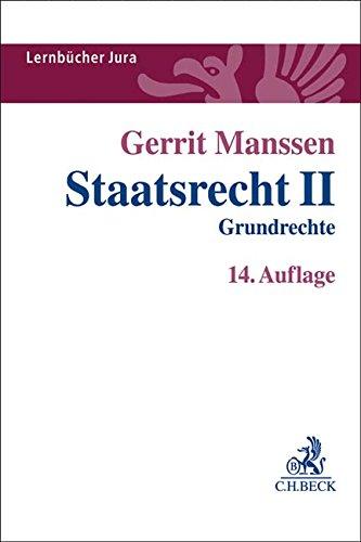 Staatsrecht II: Grundrechte (Lernbücher Jura)