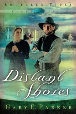 Distant Shores (Southern Tides, Band 3)