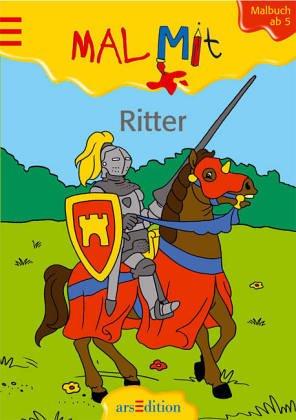 Mal mit! : Ritter, Malbuch