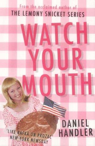 Watch Your Mouth