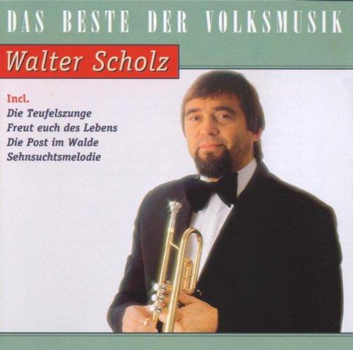 Das Beste Von Walter Scholz