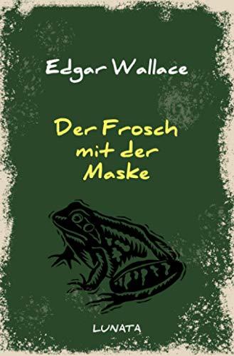 Der Frosch mit der Maske