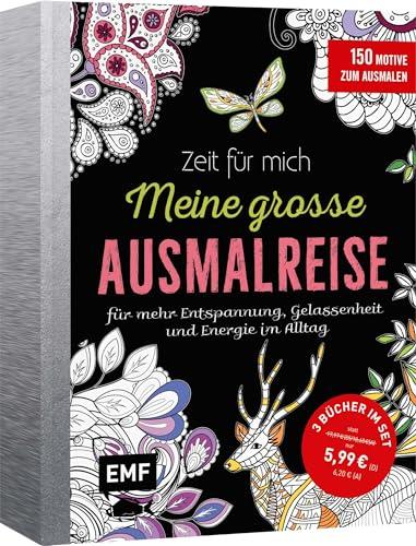 Zeit für mich – Meine große Ausmalreise: 3 Bücher im Bundle: 150 Motive zum Ausmalen für mehr Entspannung, Gelassenheit und Energie im Alltag