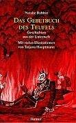 Das Gebetbuch des Teufels: Geschichten aus der Unterwelt