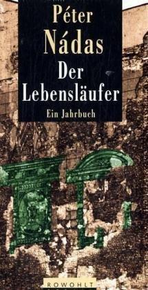 Der Lebensläufer: Ein Jahrbuch; Neunzehnhundertsiebenundachtzig. Neunzehnhundertachtundachtzig