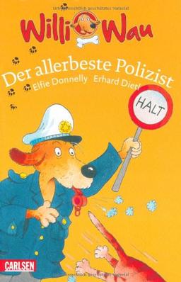 Willi Wau, Band 2: Willi Wau - Der allerbeste Polizist