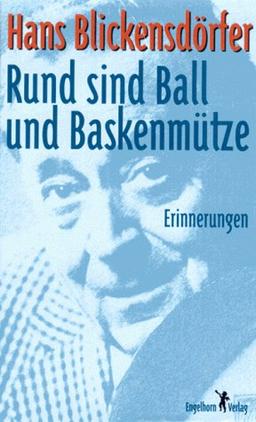 Rund sind Ball und Baskenmütze