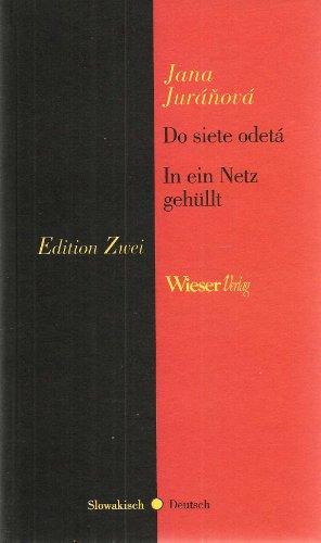 Do siete odeta - In ein Netz gehüllt . . .