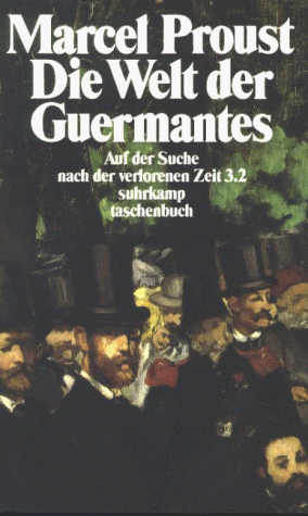 Auf der Suche nach der verlorenen Zeit: Die Welt der Guermantes.: 2 Bde.