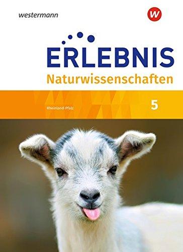 Erlebnis Naturwissenschaften - Ausgabe 2019 für Rheinland-Pfalz: Schülerband 5