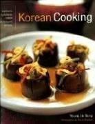 Korean Cooking: Traditions - Ingredients - Tastes - Techniques - Recipes: Traditions, Ingredients, Flavours, Techniques, Recipes