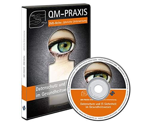 PRAXIS-DVD Datenschutz und IT-Sicherheit im Gesundheitswesen: Sofort einsetzbare Schulungsvideos und Vorlagen zur Mitarbeiterunterweisung