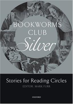 Bookworms Club Silver: A2 Reading Circle: Stories for Reading Circles: Silver (Stages 2 and 3)