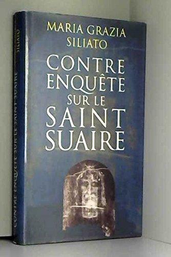 Contre-enquête sur le saint suaire