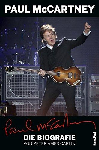 Paul McCartney - Die Biografie (Mit einem Update von Alan Tepper)