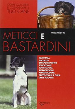 Meticci e bastardini (Cani di razza)