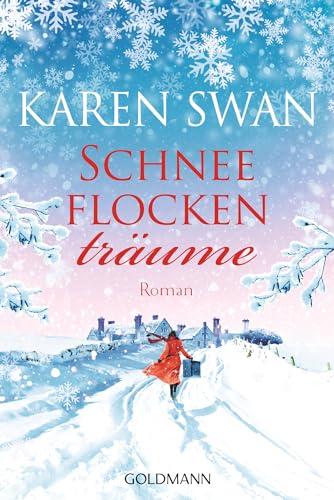 Schneeflockenträume: Roman