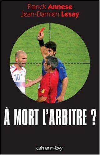 A mort l'arbitre ?