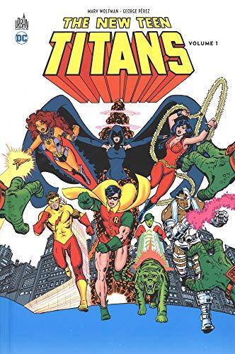 The new Teen titans. Vol. 1