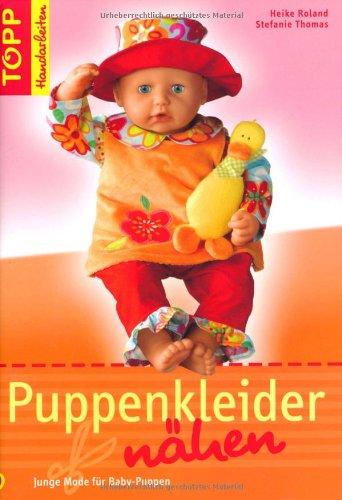 Puppenkleider nähen: Junge Mode für Baby-Puppen