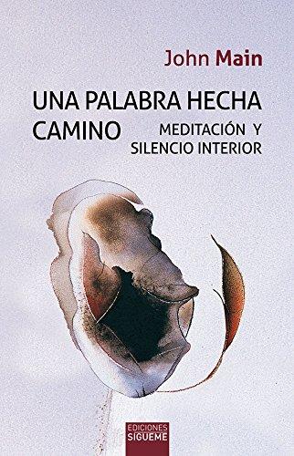 Una palabra hecha camino (Nueva Alianza, Band 235)