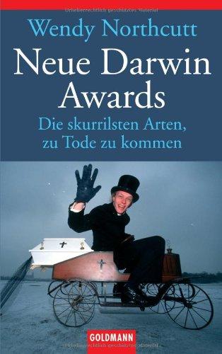 Neue Darwin Awards: Die skurrilsten Arten, zu Tode zu kommen