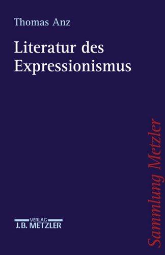 Sammlung Metzler Band 329: Literatur des Expressionismus