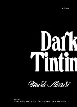 Dark Tintin : essai