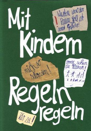 Mit Kindern Regeln regeln