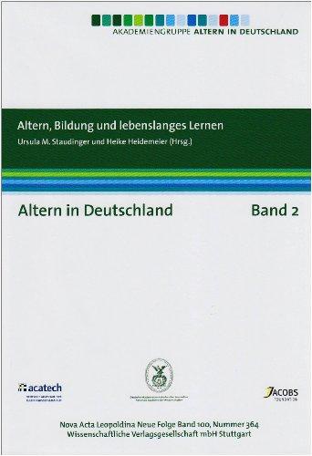 Altern in Deutschland Band 2. Altern, Bildung und lebenslanges Lernen