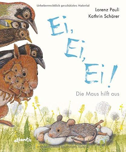 Ei, Ei, Ei! Die Maus hilft aus